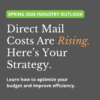 Graphic spring outlook direct mail costs rising.